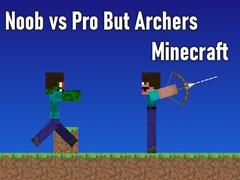Oyunu Noob vs Pro But Archers Minecraft