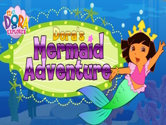 Oyunu Dora The explorer Dora's Mermaid Adventure