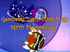 Oyunu Geometry Dash: Ultra Mega MOD Playground!