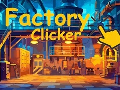 Oyunu Factory Clicker
