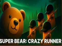 Oyunu Super Bear: Crazy Runner