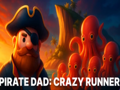 Oyunu Pirate Dad: Crazy Runner
