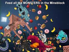 Oyunu Feed all the MONSTERS in the Mineblock