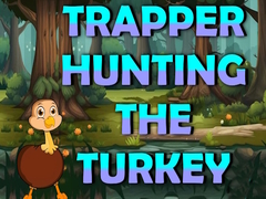 Oyunu Trapper Hunting The Turkey