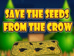 Oyunu Save the Seeds from the Crow