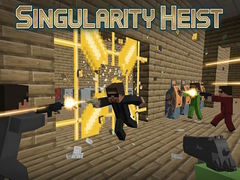 Oyunu Singularity Heist