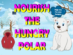 Oyunu Nourish The Hungry Polar Bear