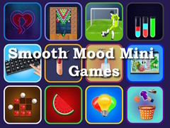 Oyunu Smooth Mood Mini Games