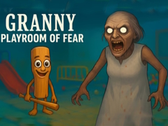 Oyunu Granny Playroom of Fear