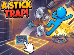 Oyunu A Stick trap!