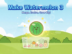 Oyunu Make Watermelon 3