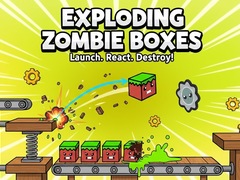 Oyunu Exploding Zombie Boxes