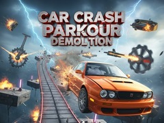 Oyunu Car Crash Parkour Demolition
