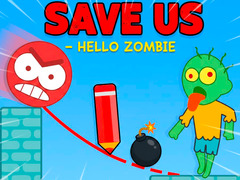 Oyunu Save Us - Hello Zombie