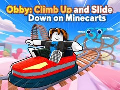 Oyunu Obby: Climb Up and Slide Down on Minecarts
