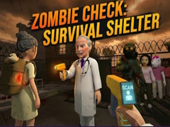 Oyunu Zombie Check: Survival Shelter