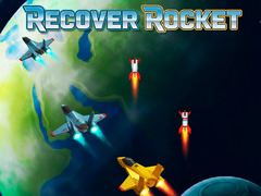 Oyunu Recover Rocket
