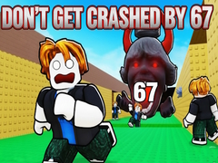 Oyunu Don't Get Crushed by 67
