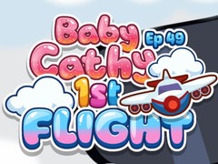 Oyunu Baby Cathy Ep49: 1st Flight