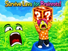 Oyunu Survive Lava for Brainrots!