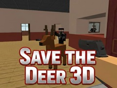 Oyunu Save the Deer 3D