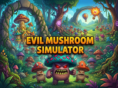 Oyunu Evil Mushroom Simulator