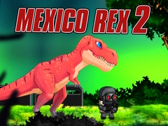 Oyunu Mexico Rex 2