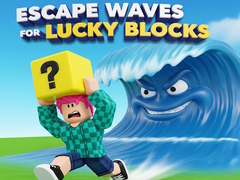 Oyunu Escape Waves for Lucky Blocks