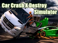 Oyunu Car Crash X Destroy Simulator