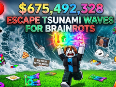 Oyunu Escape Tsunami Waves for Brainrots