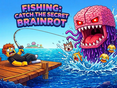 Oyunu Fishing: Catch the Secret Brainrot