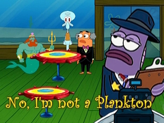 Oyunu No, I'm not a Plankton