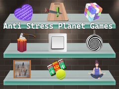 Oyunu Anti Stress Planet Games