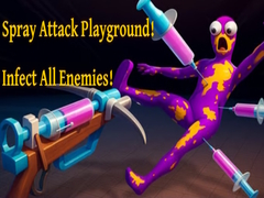 Oyunu Spray Attack Playground! Infect All Enemies!