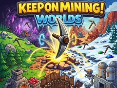 Oyunu Keep on Mining! Worlds