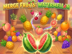 Oyunu Merge Fruits: Watermellon