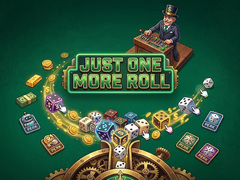 Oyunu Just One More Roll