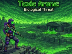 Oyunu Toxic Arena: Biological Threat