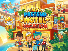 Oyunu My Pretend Hotel Vacation