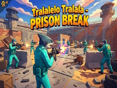 Oyunu Tralalelo Tralala - Prison Break