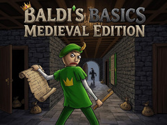Oyunu Baldi's Basics: Medieval Edition