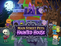 Oyunu Main Street Pets Haunted House