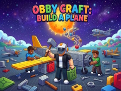 Oyunu Obby Craft: Build a Plane