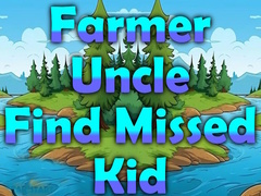 Oyunu Farmer Uncle Find Missed Kid