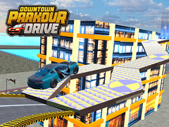 Oyunu Downtown Parkour Drive