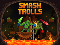 Oyunu Smash Trolls
