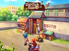 Oyunu Uncle Wang‘s Happy Life
