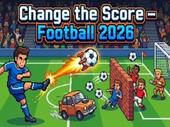Oyunu Change the Score — Football 2026