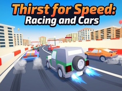 Oyunu Thirst for Speed: Racing and Cars
