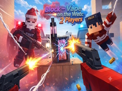 Oyunu Block - Vape on the Web: 2 Players